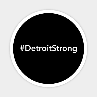 Detroit Strong Magnet